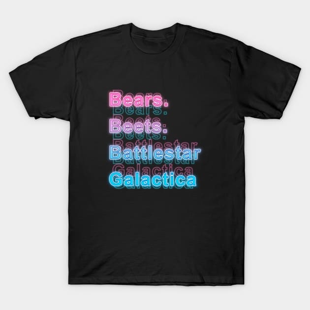 Bears. Beets. Battlestar Galactica T-Shirt by Sanzida Design